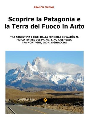 cover image of Scoprire la Patagonia e la Terra del Fuoco in auto